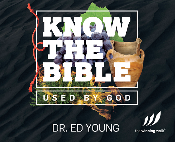 Know the Bible Used By God The Winning Walk